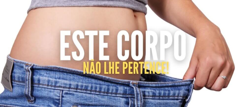 Este corpo não lhe pertence