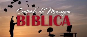Conteúdo de Uma Mensagem Bíblica
