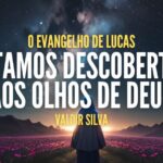 Estamos descobertos aos olhos de Deus