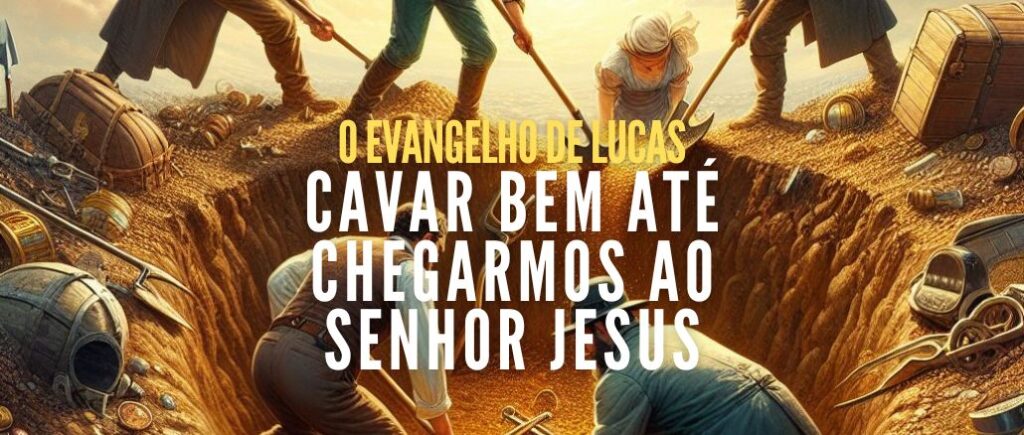 CAVAR BEM ATÉ CHEGARMOS AO SENHOR JESUS