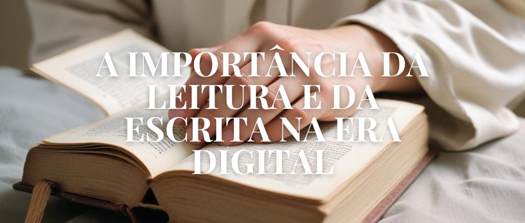 A Importância da Leitura e da Escrita na Era Digital. Uma pessoa lendo a Bíblia e tomando notas.