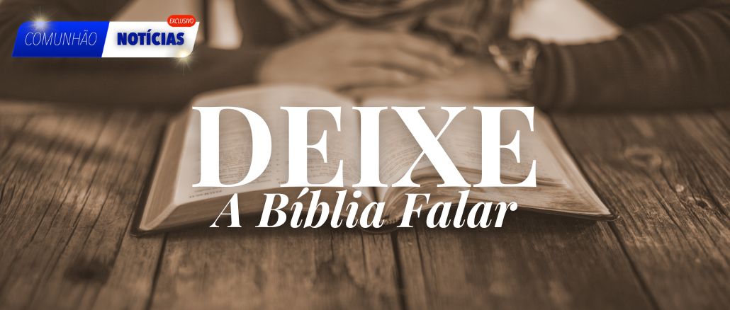 Deixe a Bíblia Falar