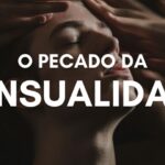 O Pecado da Sensualidade