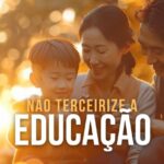 Não Terceirize a Educação