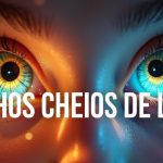OLHOS CHEIOS DE LUZ