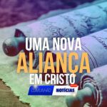Uma Nova Aliança em Cristo