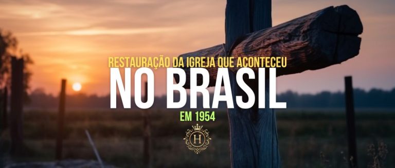Restauração da igreja Que Aconteceu no Brasil em 1954