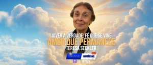 Viver a Verdade: Fé que se Vive, Amor que Permanece