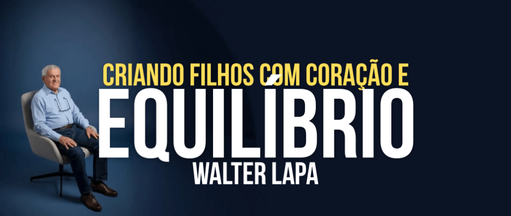 Criando Filhos com Coração e Equilíbrio