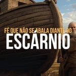 Fé que Não se Abala diante do Escárnio
