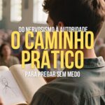 Do Nervosismo à Autoridade: O Caminho Prático Para Pregar Sem Medo