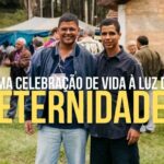 Uma Celebração de Vida à Luz da Eternidade