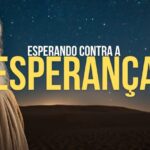Esperando Contra a Esperança