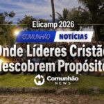 Elicamp 2026: Onde Líderes Cristãos Redescobrem Propósito Real