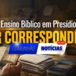 Ensino Bíblico Por Correspondência em Presídios