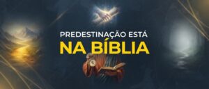 PREDESTINACAO